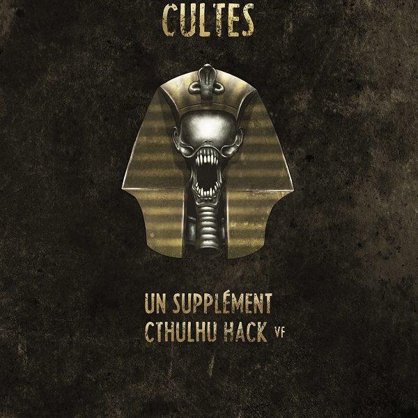 CULTES-Un supplément pour Cthulhu Hack